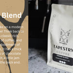 Fringe Blend - Tapestry Coffee